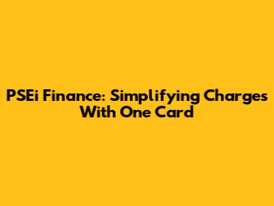 PSEi Finance: Simplifying Charges With One Card