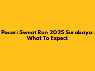 Pocari Sweat Run 2025 Surabaya: What To Expect