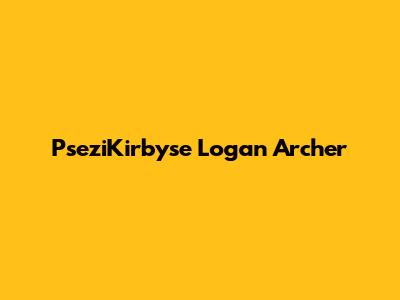 PseziKirbyse Logan Archer