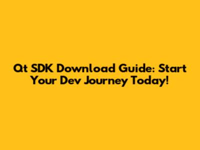 Qt SDK Download Guide: Start Your Dev Journey Today!