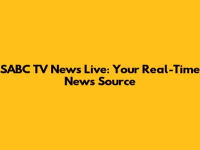 SABC TV News Live: Your Real-Time News Source