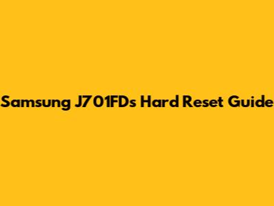 Samsung J701FDs Hard Reset Guide