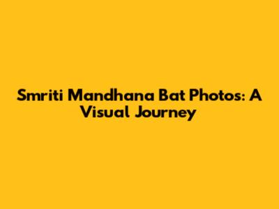 Smriti Mandhana Bat Photos: A Visual Journey