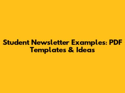 Student Newsletter Examples: PDF Templates & Ideas