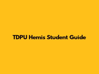 TDPU Hemis Student Guide