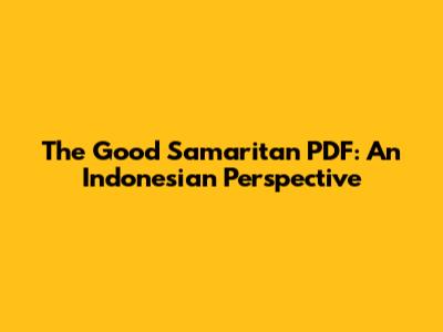 The Good Samaritan PDF: An Indonesian Perspective