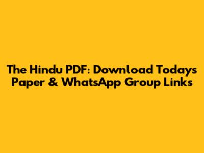 The Hindu PDF: Download Today's Paper & WhatsApp Group Links