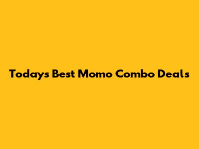 Today's Best Momo Combo Deals