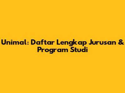 Unimal: Daftar Lengkap Jurusan & Program Studi
