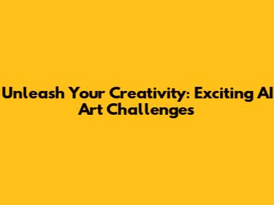 Unleash Your Creativity: Exciting AI Art Challenges