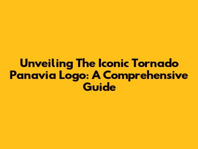 Unveiling The Iconic Tornado Panavia Logo: A Comprehensive Guide