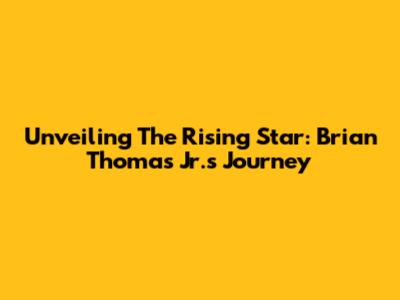 Unveiling The Rising Star: Brian Thomas Jr.'s Journey