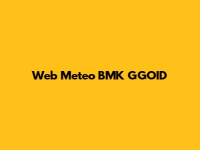 Web Meteo BMK GGOID